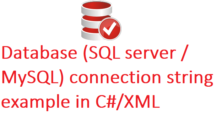 SQL server connection string examples in C# & XML